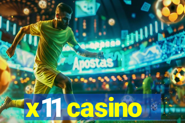 x11 casino